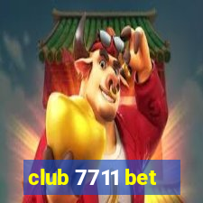 club 7711 bet